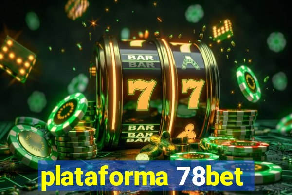 plataforma 78bet